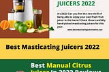 Best Slow Masticating Juicer