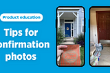 Tips for increasing your delivery photo confirmation rate