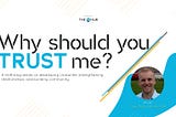 Why should you trust me? Reason #1: Talk Straight