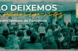 Não deixemos de congregar-nos