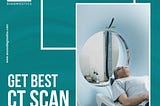 Best CT Scan in Kukatpally