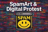 SpamArt & Digital Protest: How CryptoArt Subcultures Use Chaos as Resistance