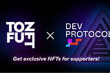 tofuNFT and DEV Protocol starts a partnership for NFTs