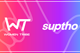Partnership Announcement: Women Tribe x Suptho