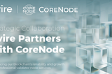 CoreNode Collaboration: Enhancing Evire’s Network Reliability and Growth