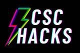 First CSC Hacks Results!