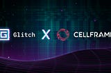 Announcing the Glitch Finance -Cellframe Network partnership