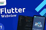 FLUTTER WEBVIEW TUTORIAL #1 — Convert a website into a mobile app.