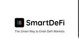A New Risk Focused Investment App: SmartDeFi 🤓