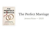 The Perfect Marriage: A Completely Gripping Psychological Suspense by Jeneva Rose