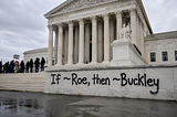 If ~Roe, then ~Buckley: Reaping what originalism has sown.