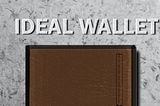 Ideal Wallet