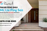 WA 0878–0168–8989 — Pakar Feng Shui Jakarta — Lie Feng Shui