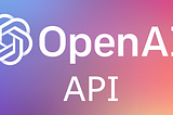 OpenAI APIs with Python — Complete Guide