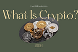 What Is Cryptocurrency?