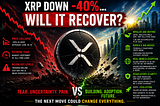 Will XRP EVER Recover?