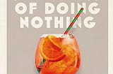 Review: The Sweetness of Doing Nothing by Sophie Minchilli