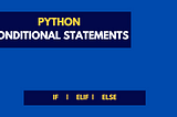 Conditional Statements in Python