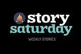 Story Saturday