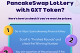 Ready to win PancakeSwap lottery with our GXT Token?