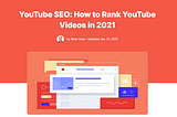 YouTube SEO: How to Rank YouTube Videos in 2021