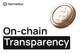 Transparency: BTC Yield Without the Black Box
