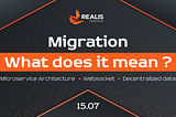 Migration and what it means for the company and users