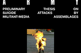 Borderless Army: Preliminary Thesis on Suicide Attacks by Militant-Media Assemblages