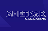SHFTPAD — Public Token Sale Announcement