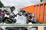Responsible Electronics Management: Ensuring Proper Recycling for Your Business