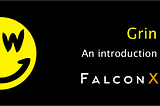 GRIN — FalconX Client Insights