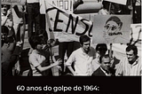 60 anos do golpe de 1964: artes e ativismo em tempos de crise sociopolítica