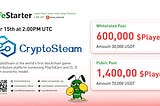 WeStarter (Avalanche) Will Launch CryptoSteam on March 15th at 2:00PM UTC.