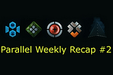 Parallel Weekly Recap: April 10th — April 16th