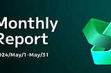 Tusima May Monthly Report