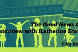 “The Good News Club” — An Interview with Katherine Stewart