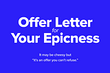 Offer letter: an important touchpoint of employee experience
