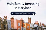 Multifamily Investing