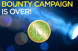 The bounty campaign is over!