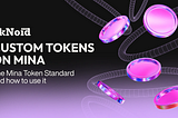 Custom Tokens on Mina