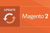 Why should you upgrade Magento 1.X to Magento 2.0?