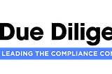 Why compliance should be involved in corporate due diligence