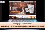 Bringing Events to Life: Enhancing Physical Gatherings with Virtual eInvitations