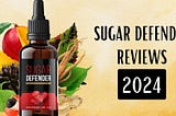 Sugar Defender Reviews: (Critical Exposed Warning) Is It A Scam or Legit?