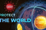 HAVE YOU EVER HEARD ABOUT CORONA CRYPTO?