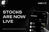 Stock Trading is now live on Xade 2.0