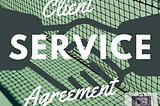 Protect Your Relationships With A Client Service Agreement