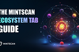 The Mintscan Ecosystem Tab Guide