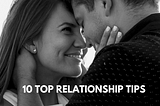 10 Top Relationship Tips