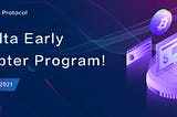 Agalta Protocol Early Adopter Program!